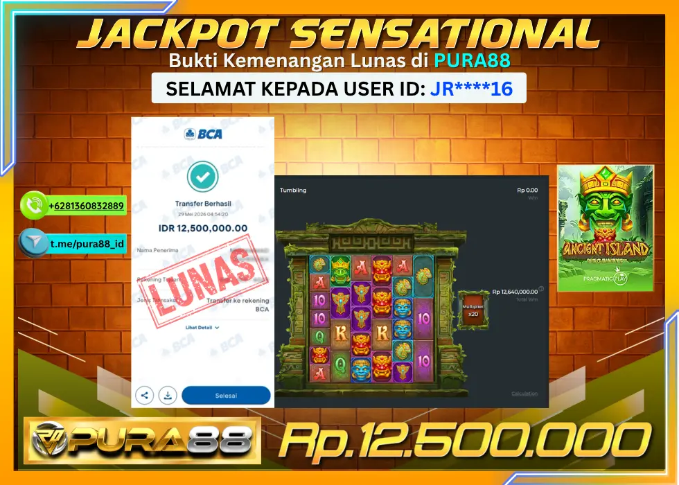 PURA88 JACKPOT ANCIENT ISLAND MEGAWAYS Rp 12.500.000,- LUNAS